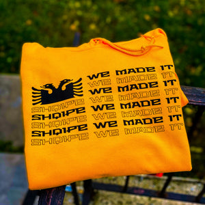 Shqipe We Made It Hoodie (double-sided)