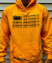 Load image into Gallery viewer, Shqipe We Made It Hoodie (double-sided)
